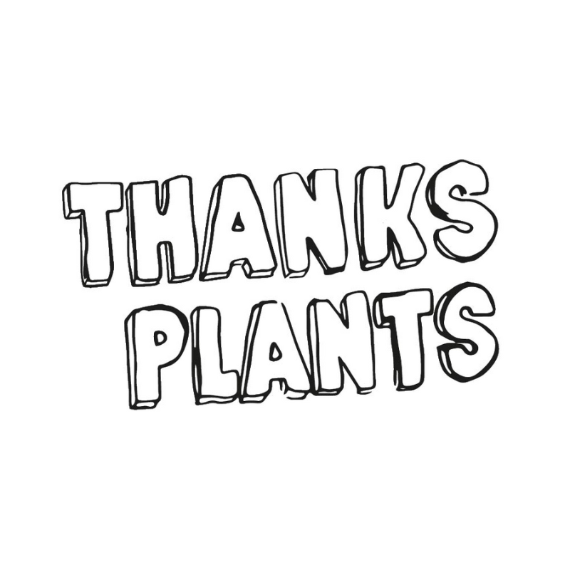 Thanks Plants